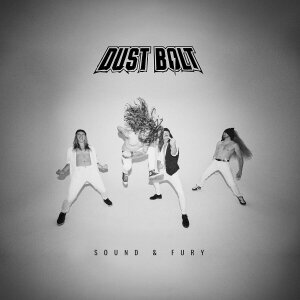 DUST BOLT - Sound & Fury - CD - Digipak