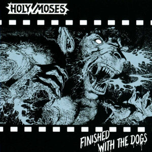 HOLY MOSES - Finished With The Dogs - Vinyl-LP - black