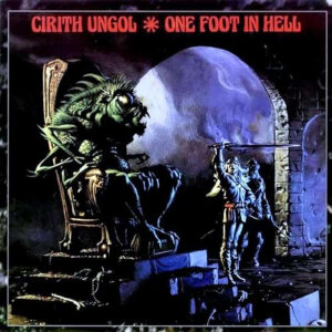 CIRITH UNGOL - One Foot In Hell - Vinyl-LP - black