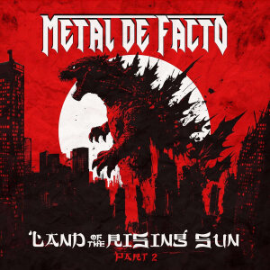 METAL DE FACTO - Land Of The Rising Sun Pt. 2 - CD - Jewel Case
