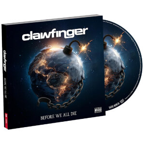 CLAWFINGER - Before We All Die - CD - Digipak