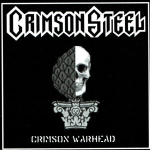 CRIMSON STEEL - Crimson Warhead - CD - Jewel Case