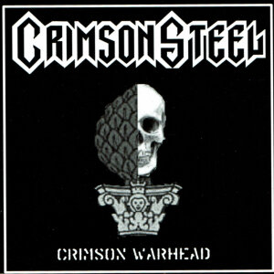 CRIMSON STEEL - Crimson Warhead - CD